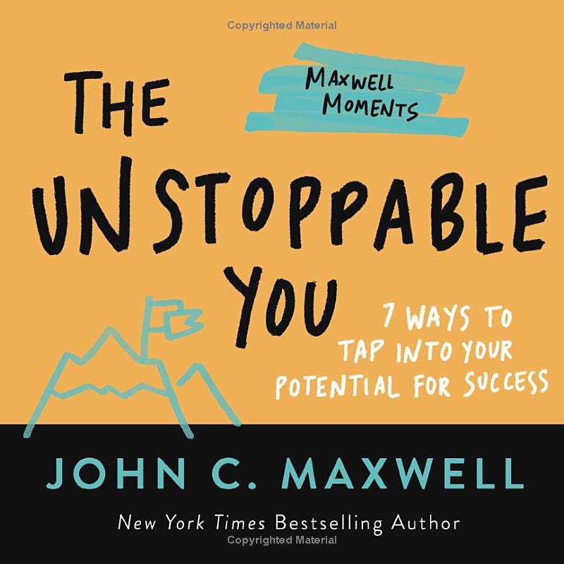 The Unstoppable You: 7 Ways To Tap Into Your Potential For Success - Ảnh 2