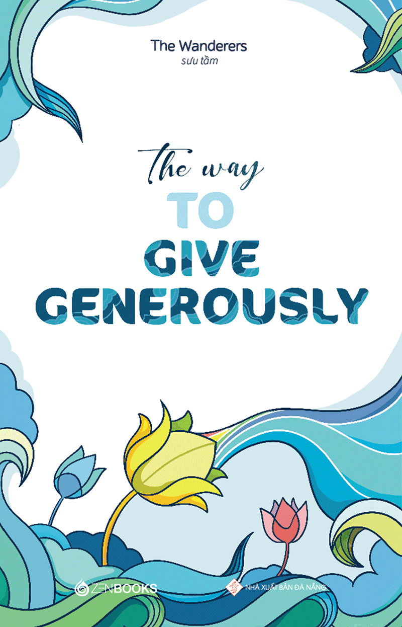 the way to give generously (song ngữ anh - việt) - Ảnh 2