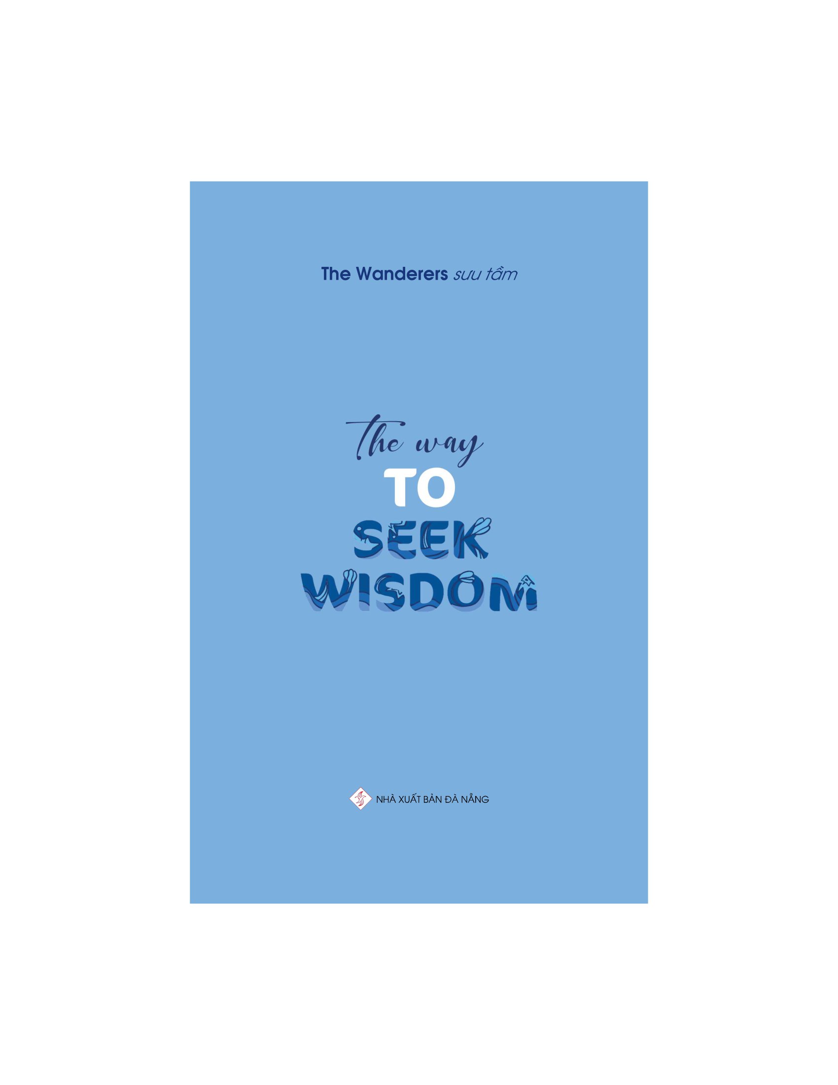 the way to seek wisdom - Ảnh 2