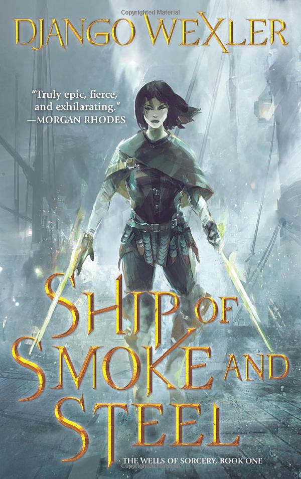 the wells of sorcery book 1: ship of smoke and steel - Ảnh 2