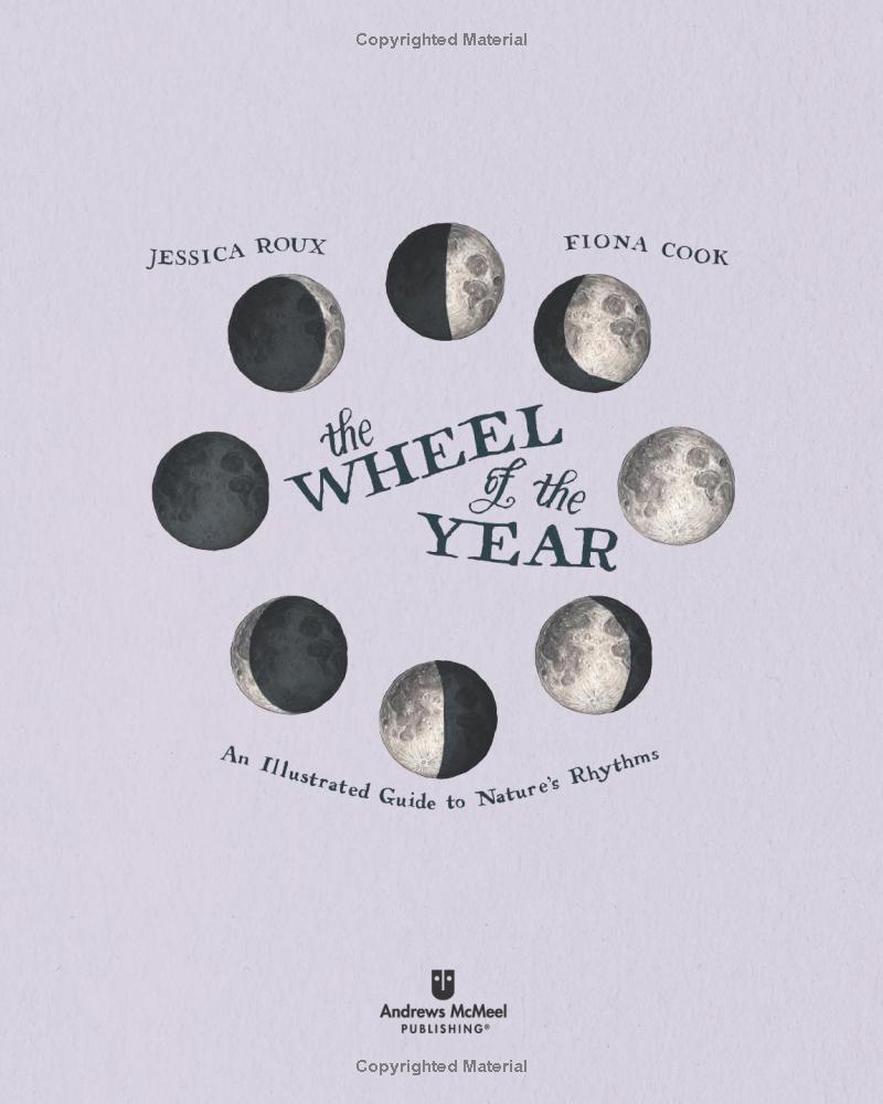 The Wheel Of The Year - An Illustrated Guide To Nature's Rhythms - Ảnh 4