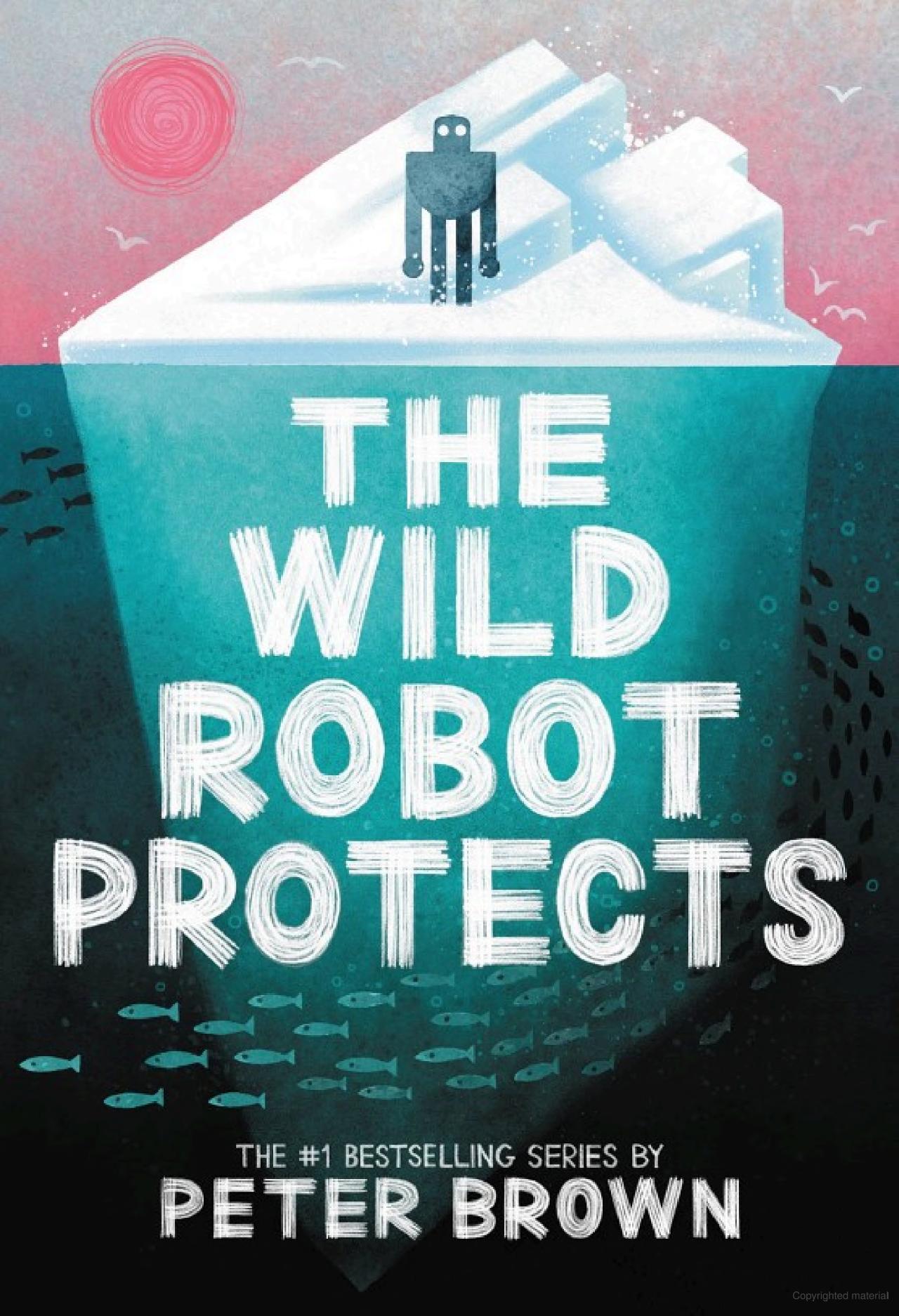 the wild robot protects (the wild robot, book 3) - Ảnh 2