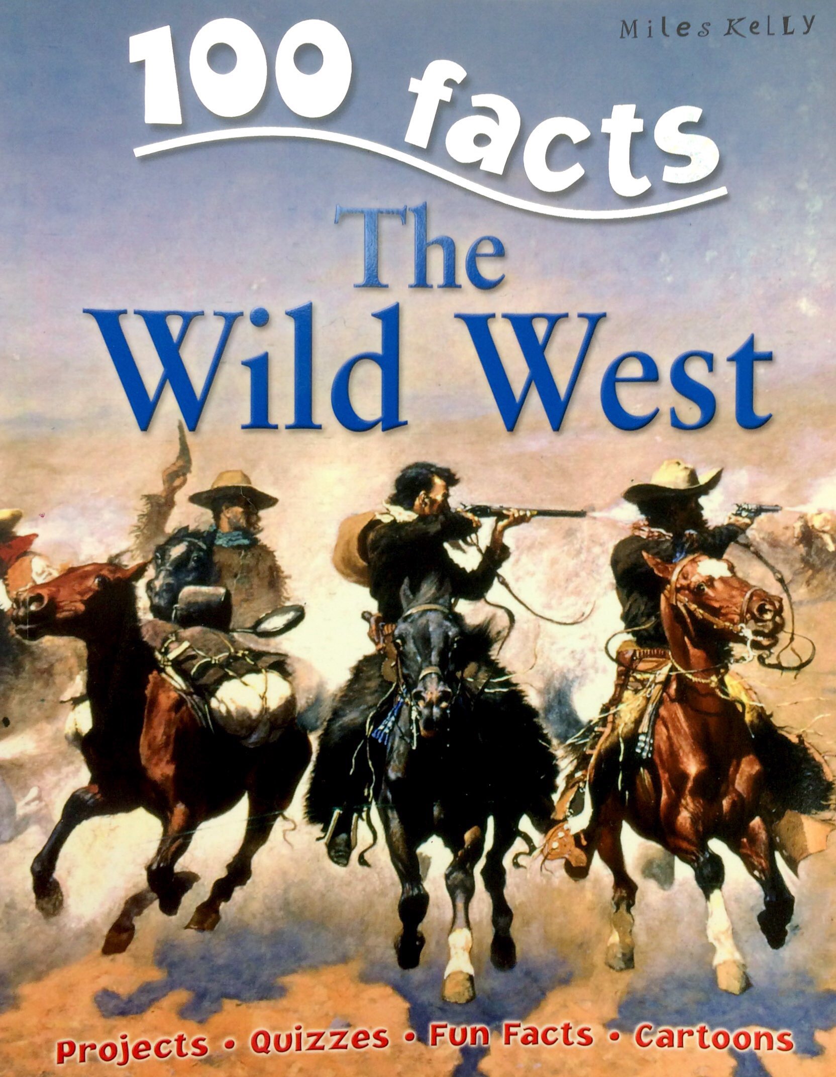 the wild west (100 facts) - Ảnh 4