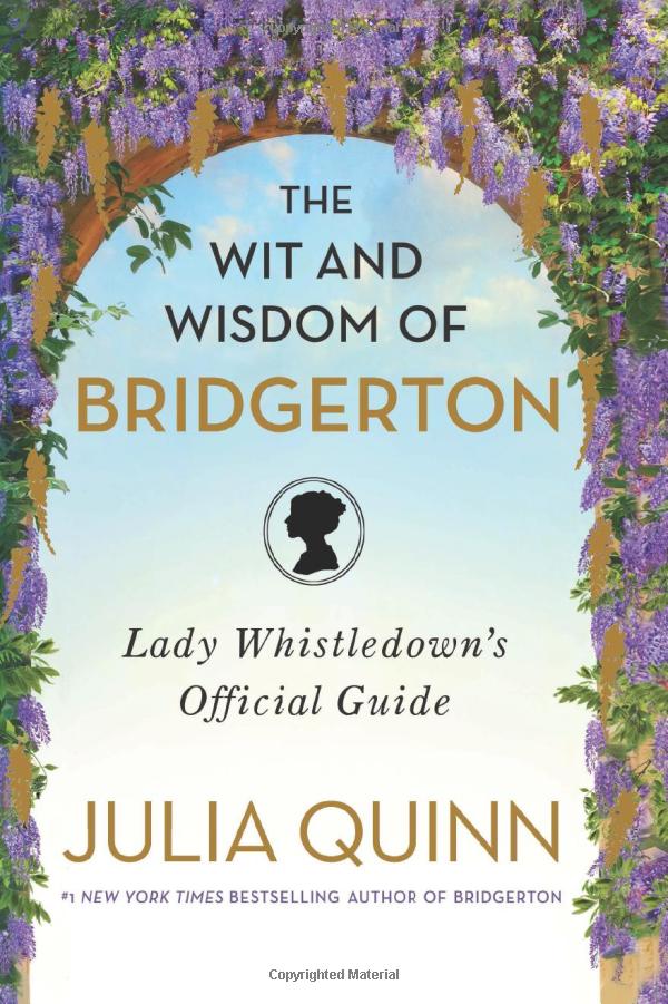 the wit and wisdom of bridgerton: lady whistledown's official guide - Ảnh 2