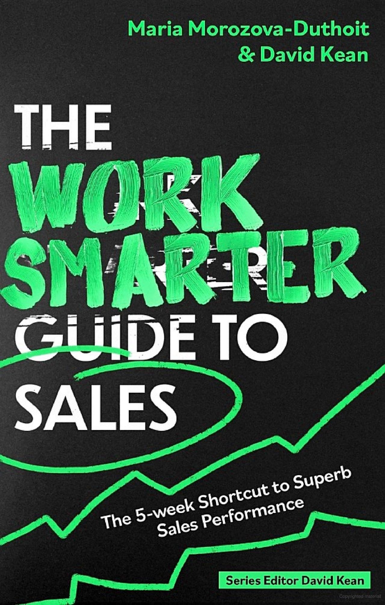 The Work Smarter Guide To Sales - Ảnh 2