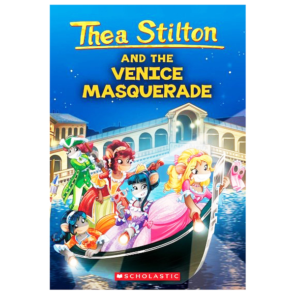 thea stilton - book 26 - thea stilton and the venice masquerade