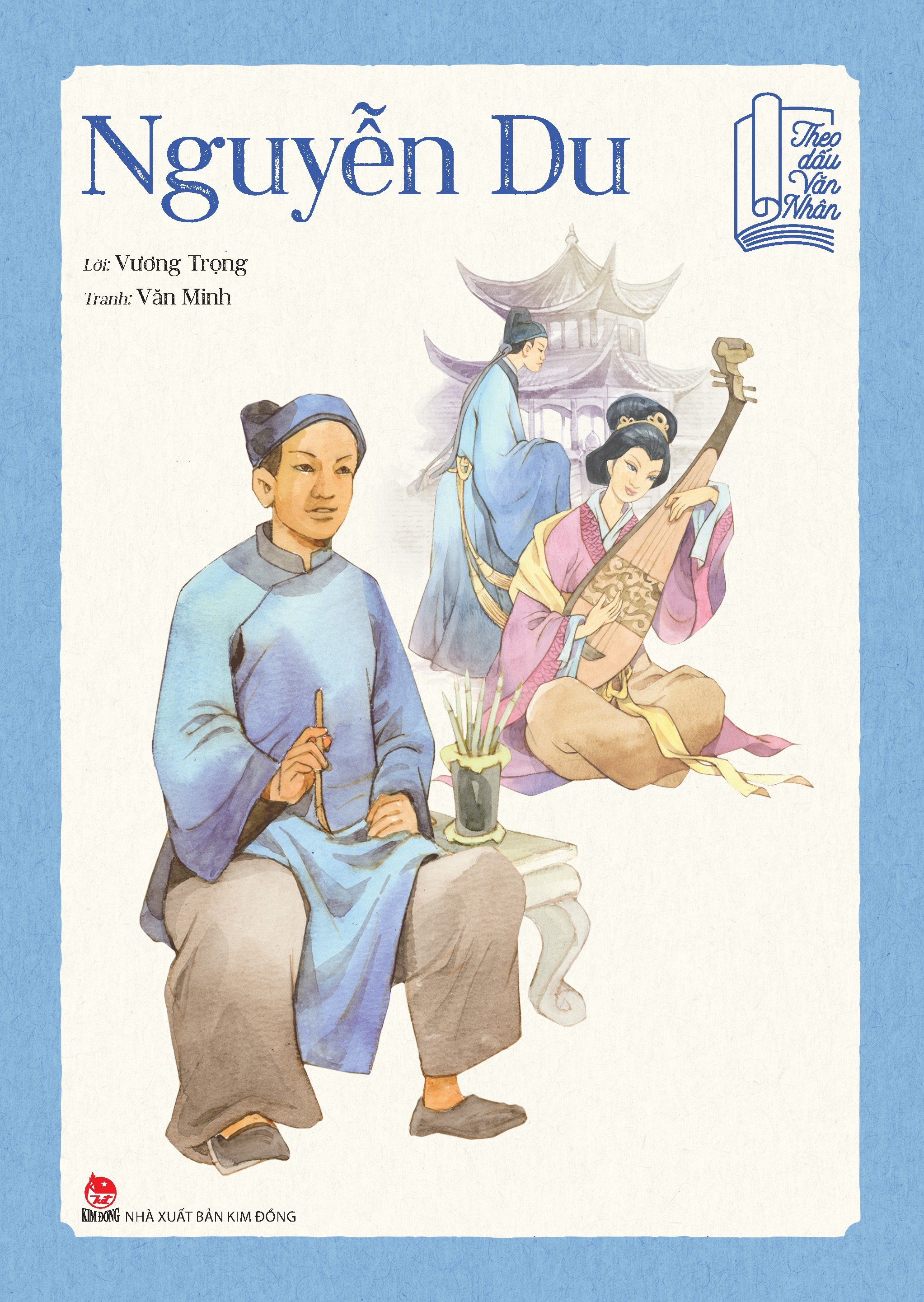 theo dấu văn nhân - nguyễn du - Ảnh 2