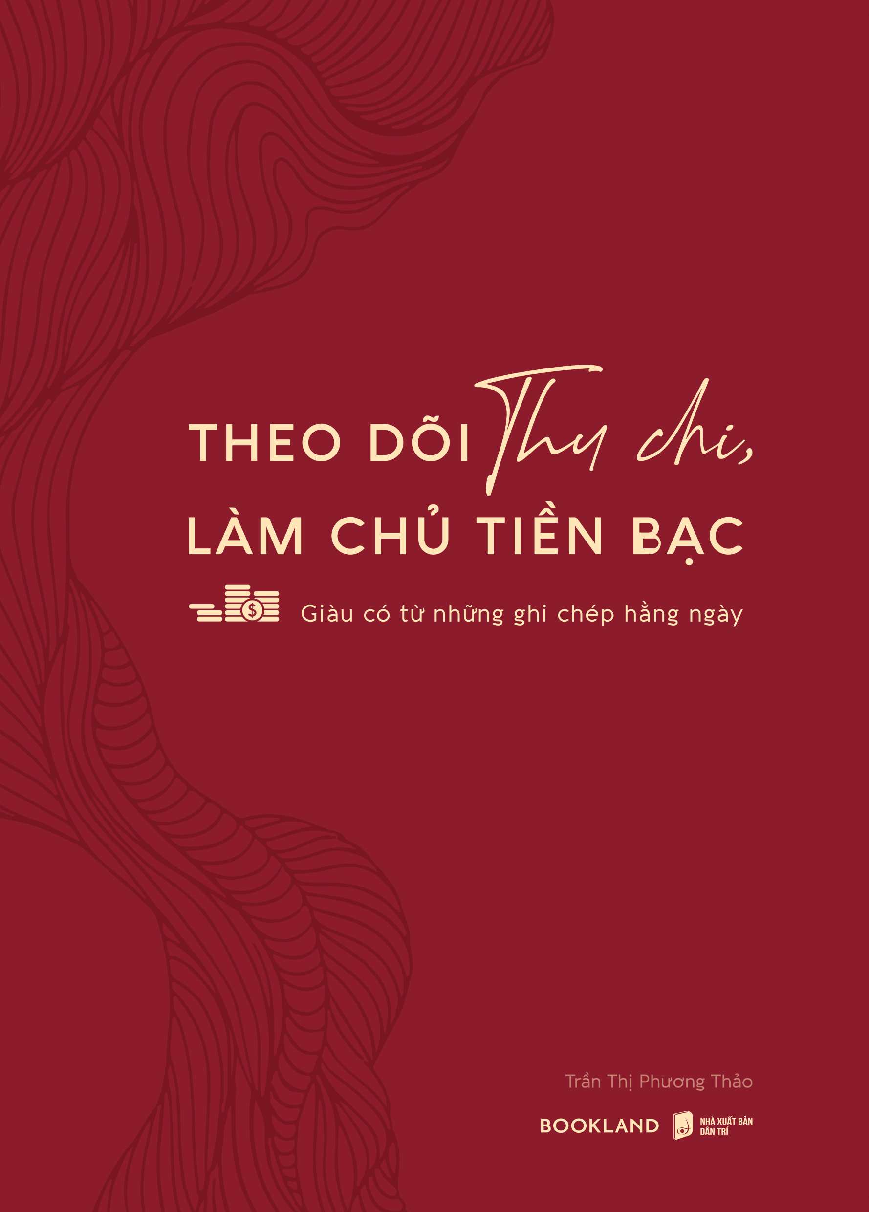 Theo Dõi Thu Chi, Làm Chủ Tiền Bạc - Giàu Có Từ Những Ghi Chép Hằng Ngày - Ảnh 2