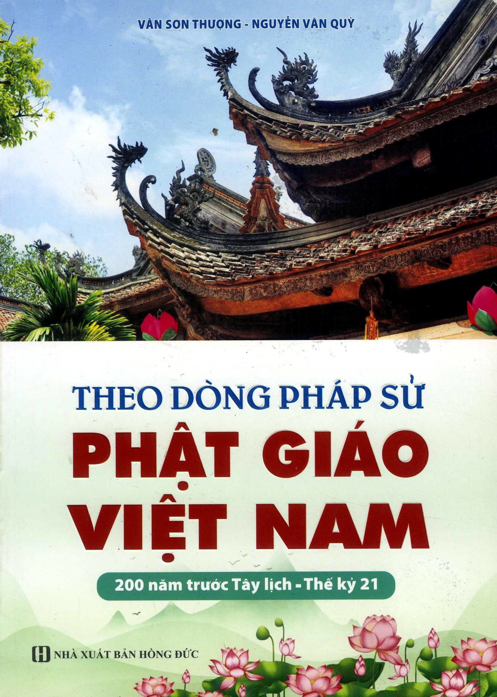 theo dòng pháp sử phật giáo việt nam - Ảnh 3