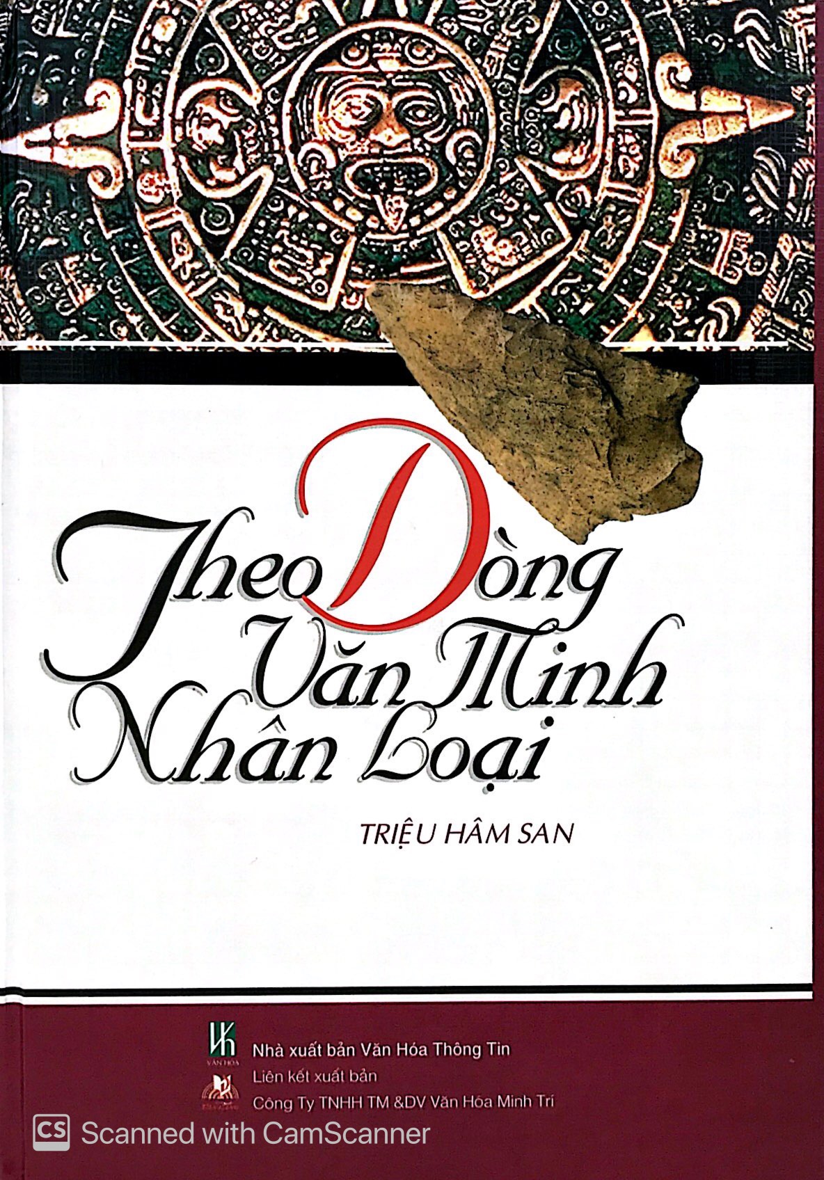 theo dòng văn minh nhân loại - Ảnh 3