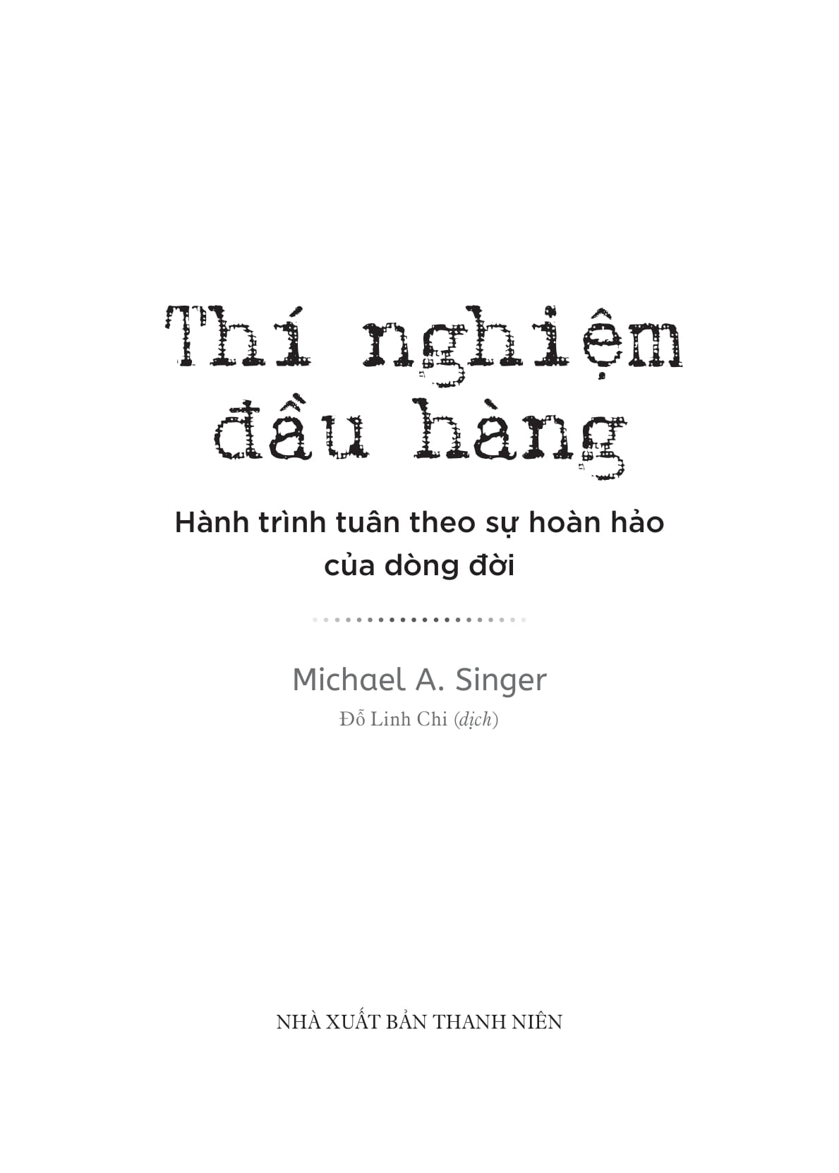 thí nghiệm đầu hàng - Ảnh 2