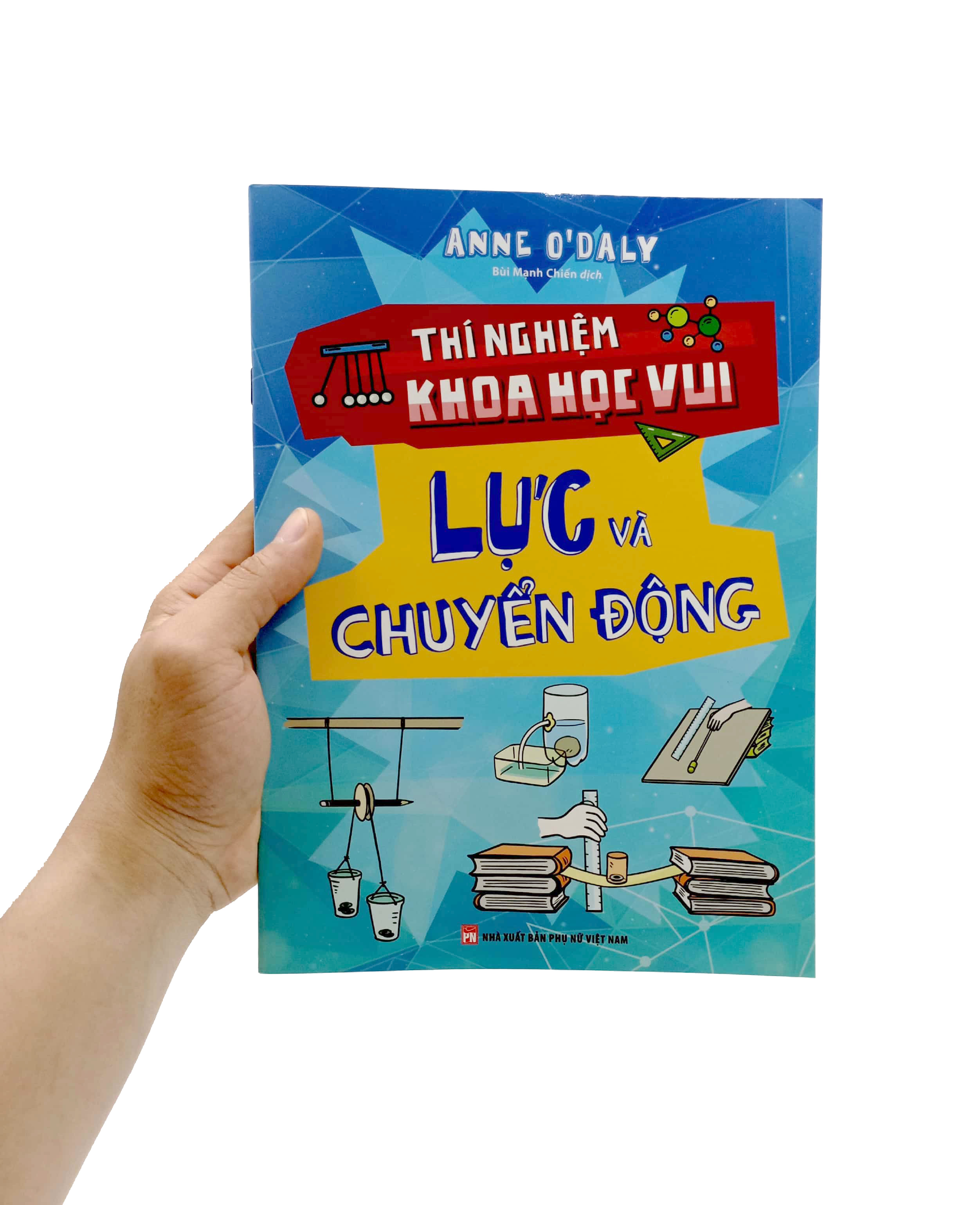 thí nghiệm khoa học vui - lực và chuyển động - Ảnh 7