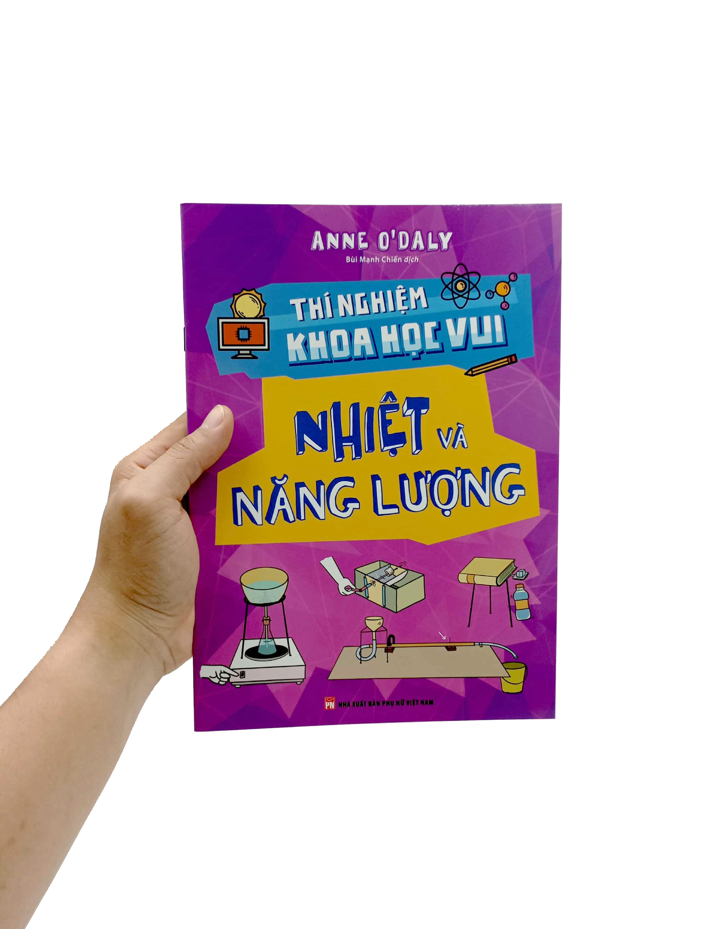 thí nghiệm khoa học vui - nhiệt và năng lượng - Ảnh 7