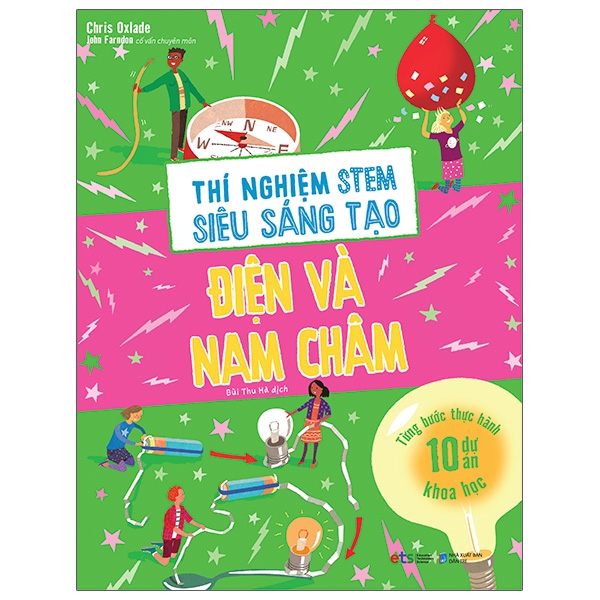 thí nghiệm stem siêu sáng tạo: điện và nam châm