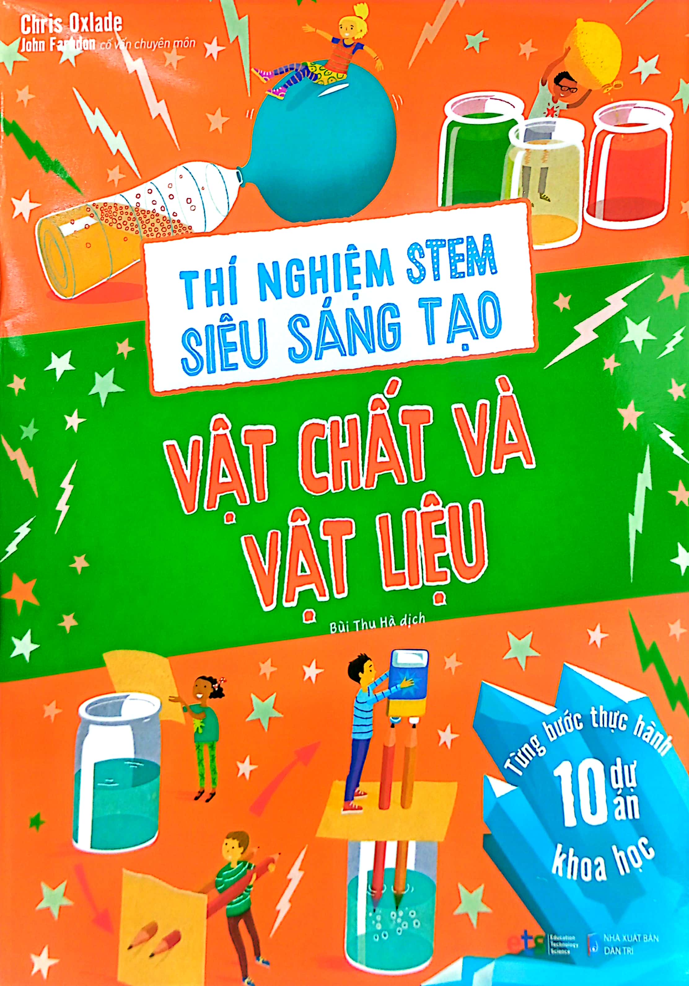 thí nghiệm stem siêu sáng tạo: vật chất và vật liệu - Ảnh 2