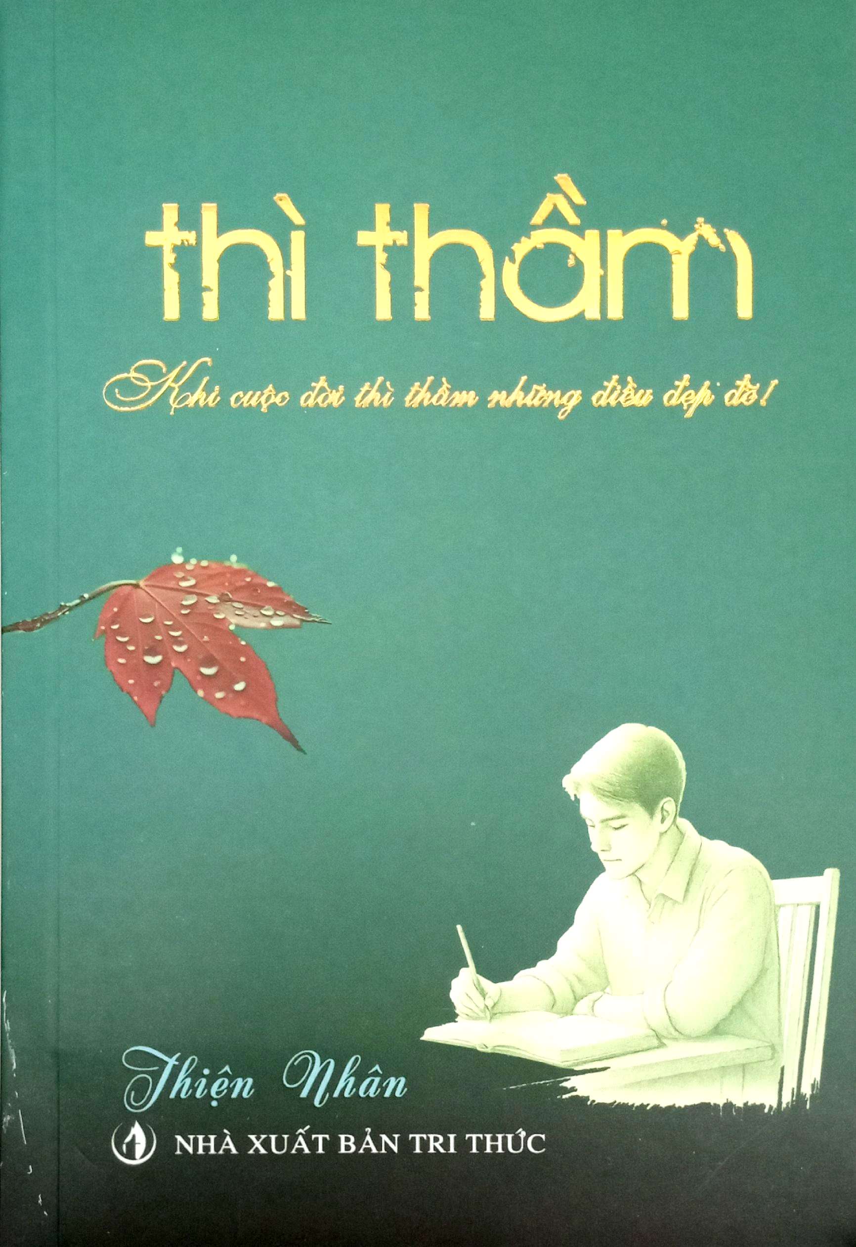 Thì Thầm - Khi Cuộc Đời Thì Thầm Những Điều Đẹp Đẽ - Ảnh 2
