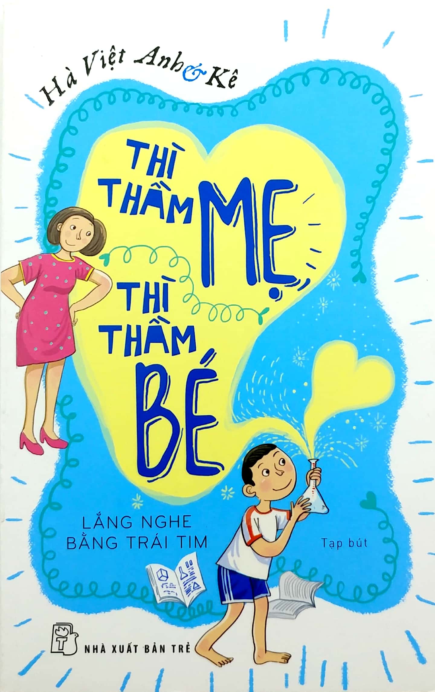 thì thầm mẹ thì thầm bé: lắng nghe bằng trái tim - Ảnh 2