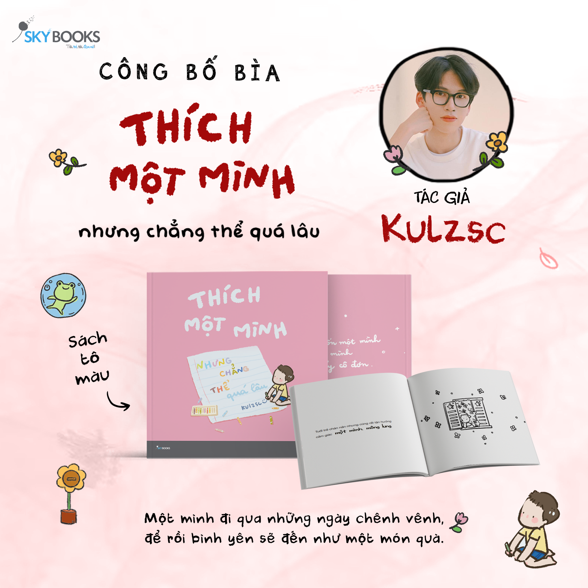 Thích Một Mình Nhưng Chẳng Thể Quá Lâu - Ảnh 2