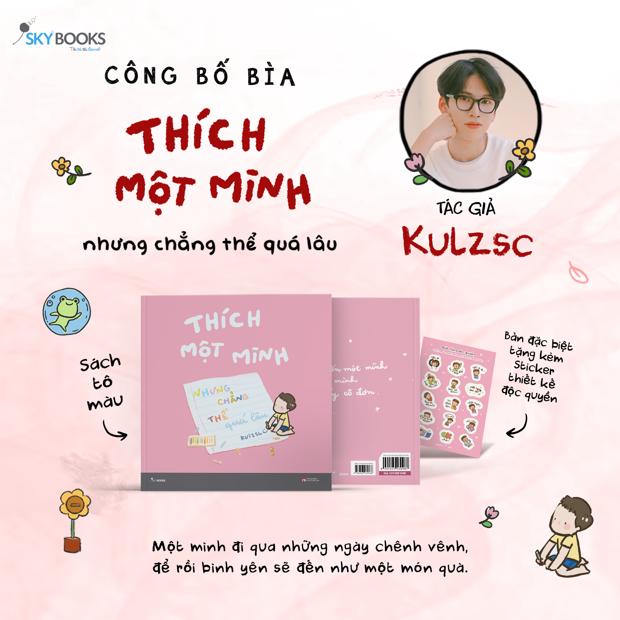 Thích Một Mình Nhưng Chẳng Thể Quá Lâu - Bản Đặc Biệt - Tặng Kèm Sticker Thiết Kế Độc Quyền - Ảnh 2