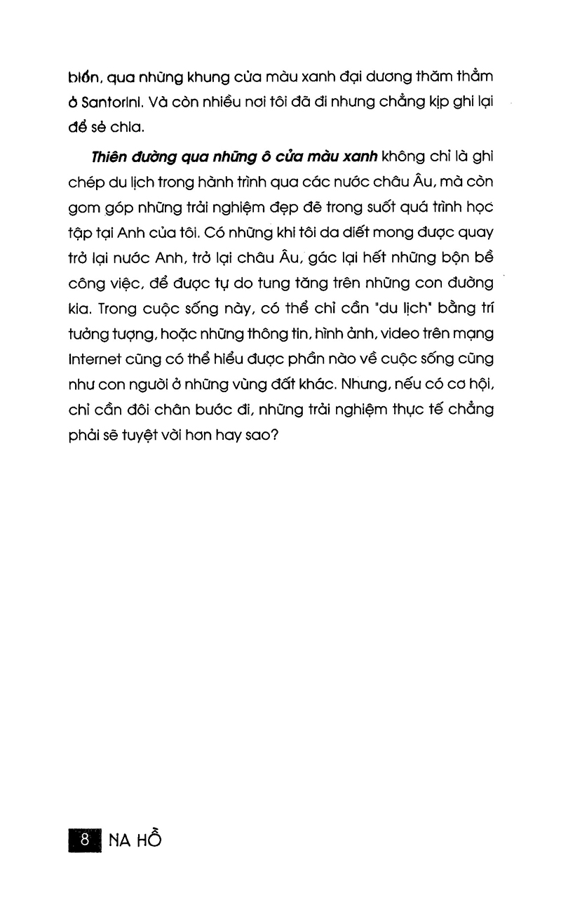 thiên đường qua những ô cửa màu xanh - Ảnh 6