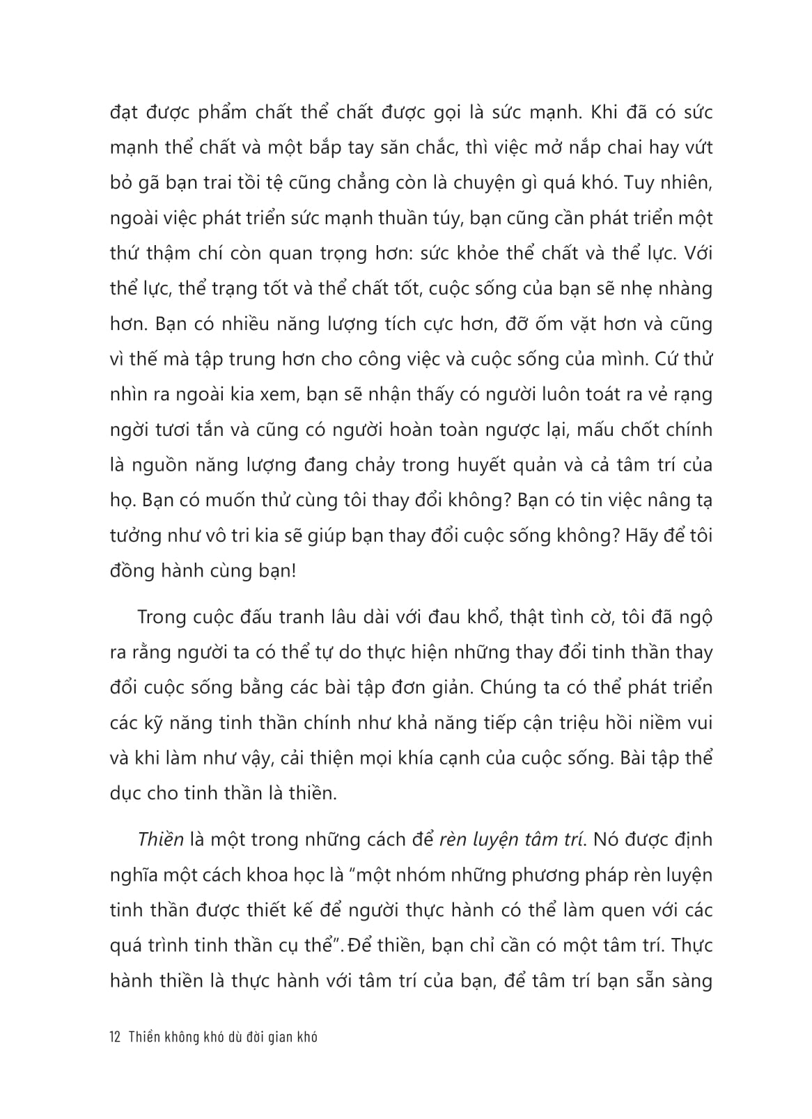 thiền không khó dù đời gian khó - dùng sự im lặng để thay đổi thế giới - Ảnh 12