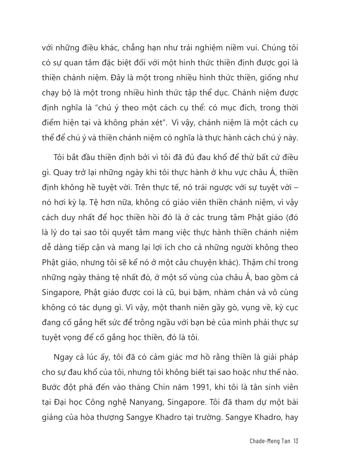 thiền không khó dù đời gian khó - dùng sự im lặng để thay đổi thế giới - Ảnh 13
