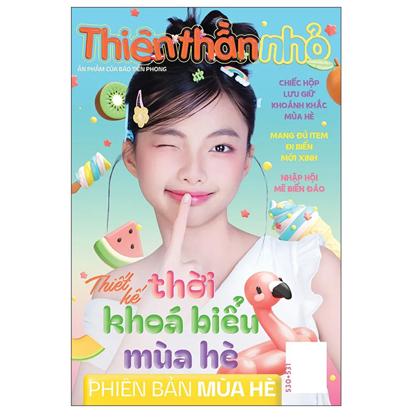 Thiên Thần Nhỏ - Số 530 + 531 - Phiên Bản Mùa Hè - Tạo Chiếc Hộp Ký Ức Cho Mùa Hè