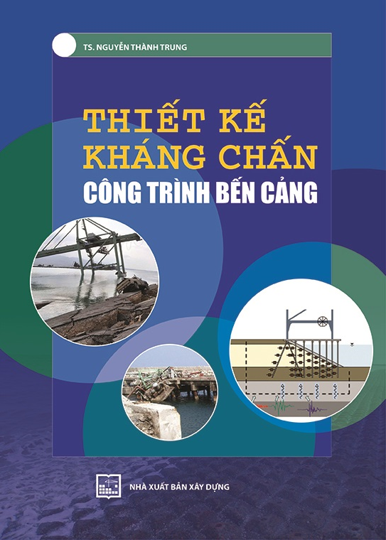 thiết kế kháng chấn công trình bến cảng - Ảnh 2