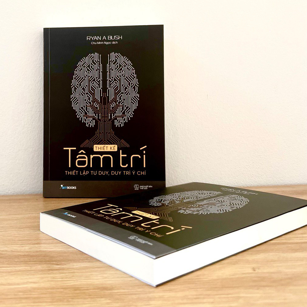 thiết kế tâm trí - thiết lập tư duy, duy trì ý chí - Ảnh 5