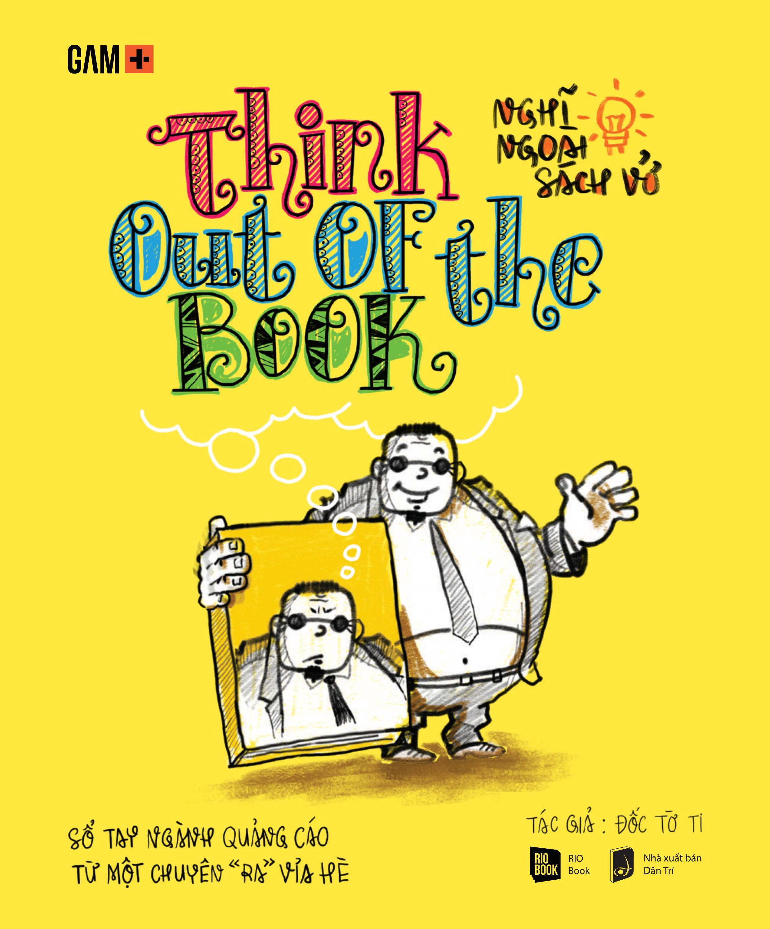 think out of the book - nghĩ ngoài sách vở - Ảnh 2