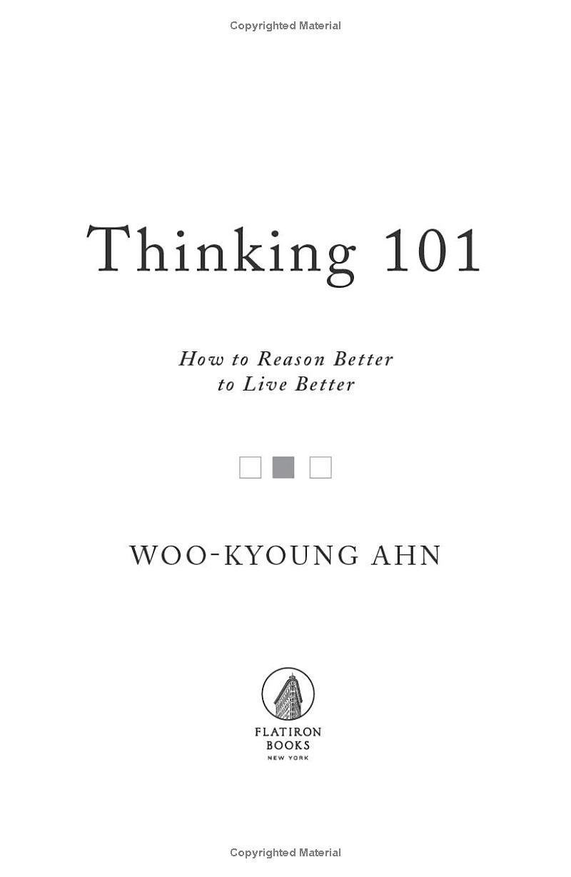 thinking 101: how to reason better to live better - Ảnh 3