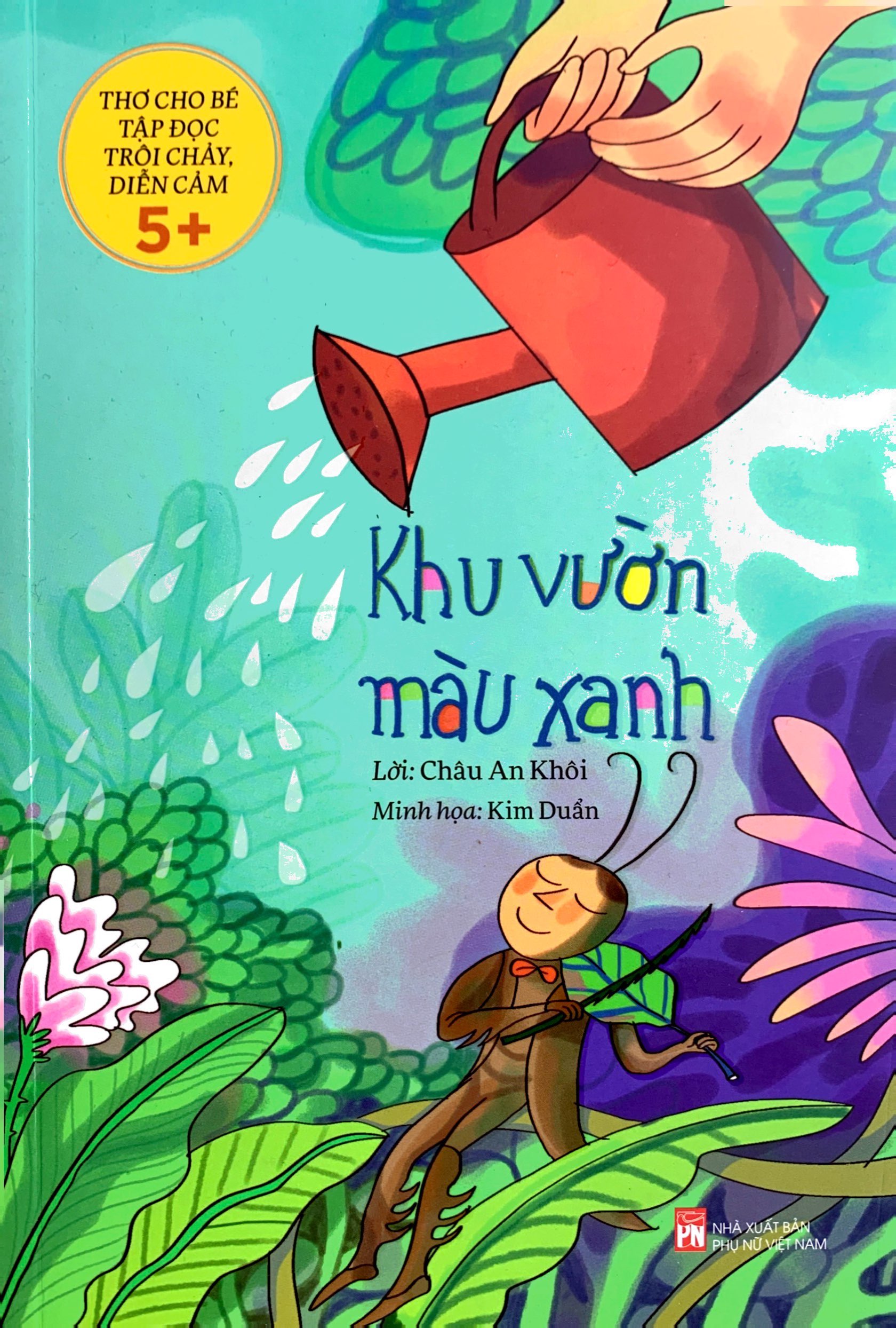 thơ cho bé tập đọc trôi chảy diễn cảm - khu vườn màu xanh - Ảnh 2