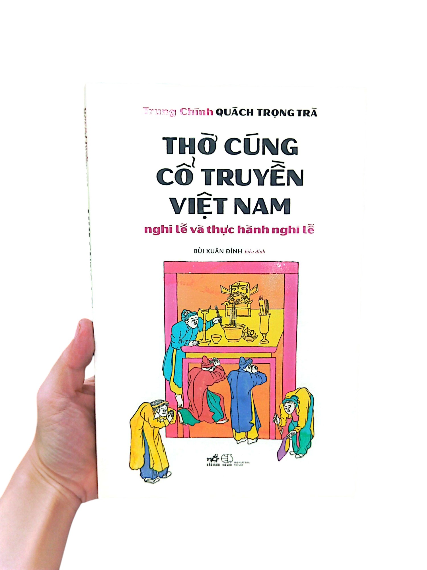 thờ cúng cổ truyền việt nam - nghi lễ và thực hành nghi lễ - Ảnh 11