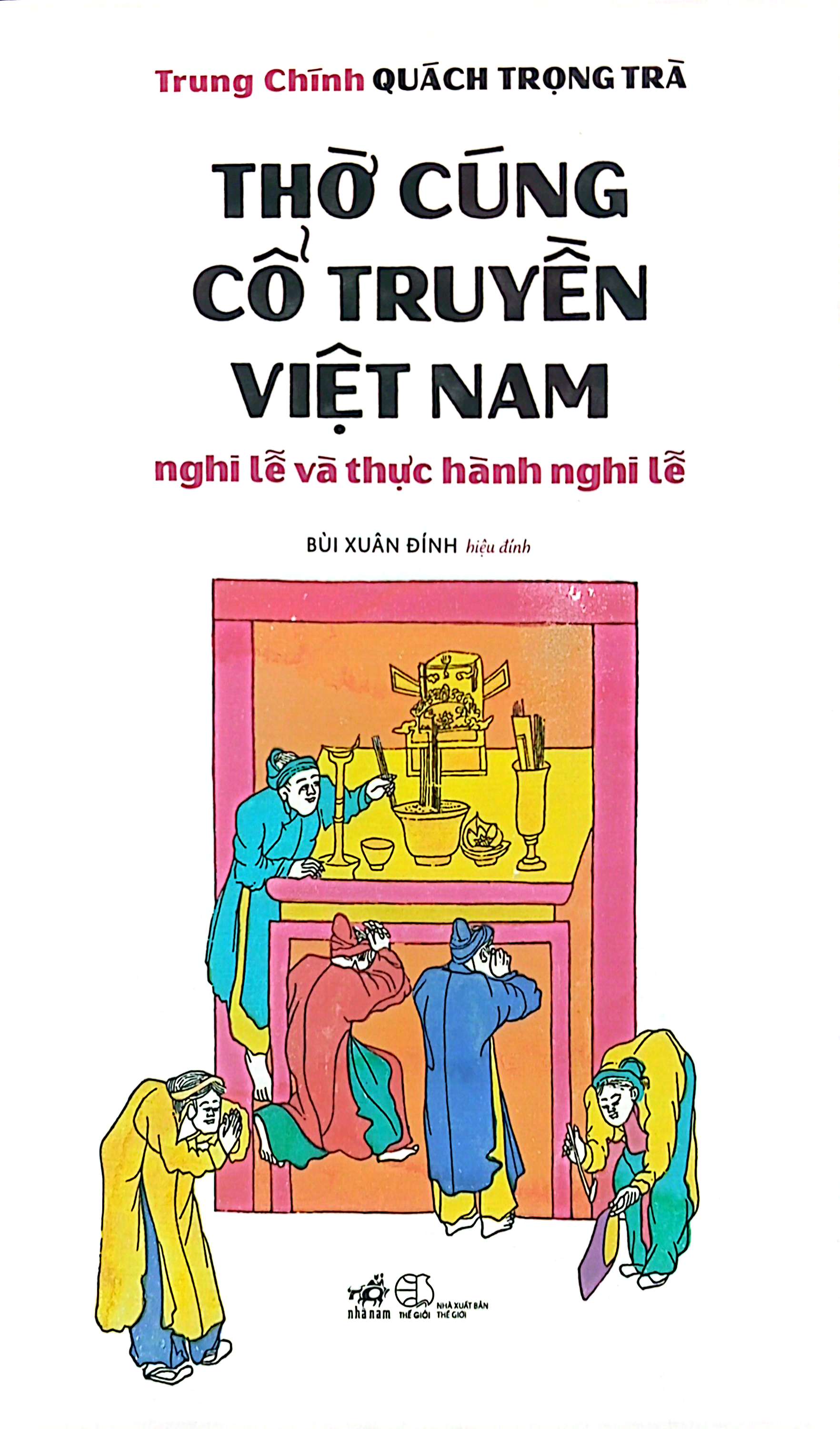 thờ cúng cổ truyền việt nam - nghi lễ và thực hành nghi lễ - Ảnh 2