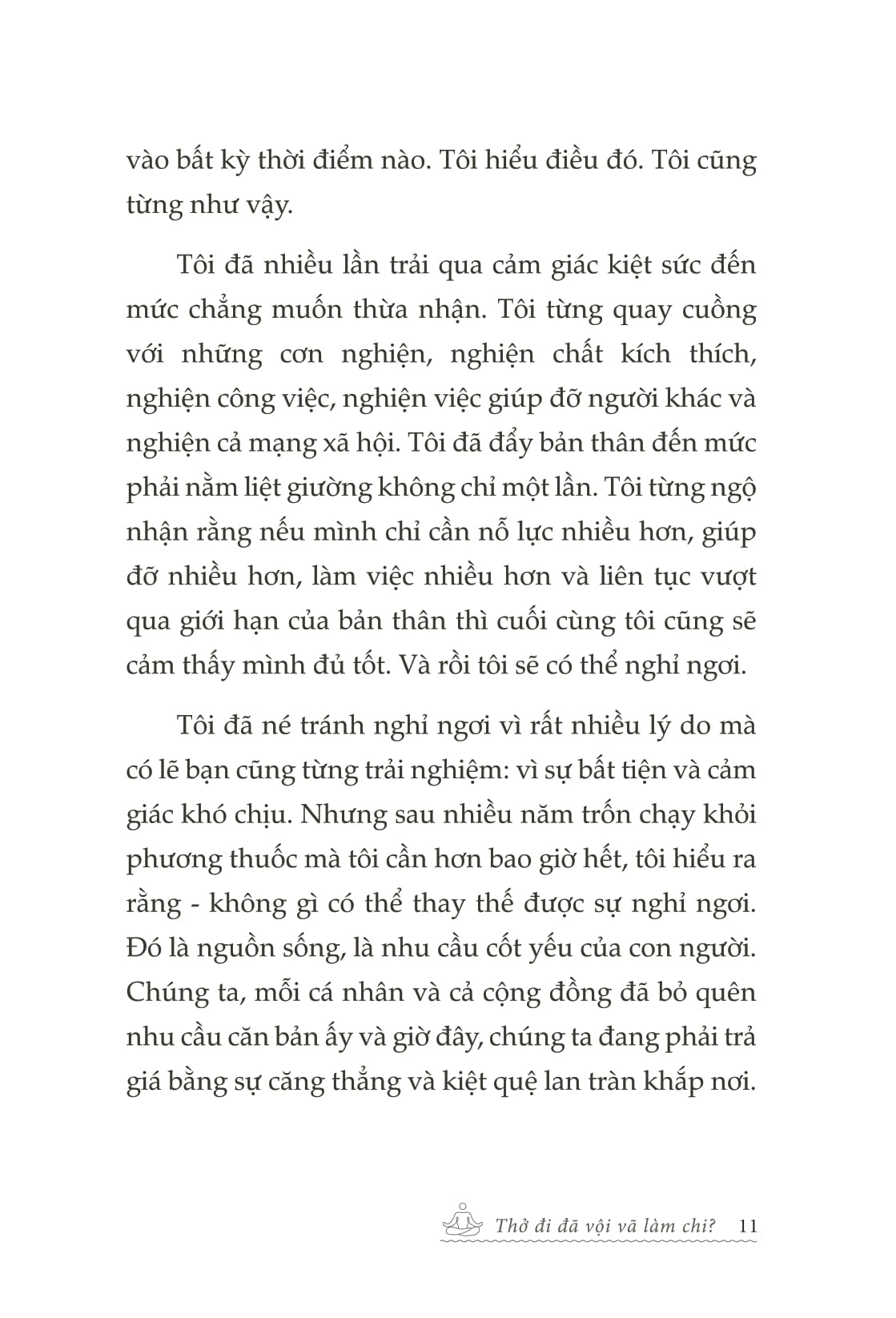 Thở Đi Đã - Vội Vã Làm Chi - Ảnh 11
