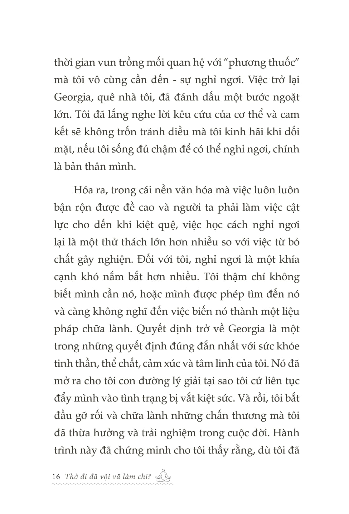 Thở Đi Đã - Vội Vã Làm Chi - Ảnh 16