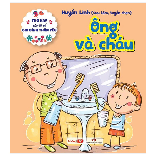 Thơ Hay Cho Bé Về Gia Đình Thân Yêu - Cháu Yêu Bà - Ảnh 4