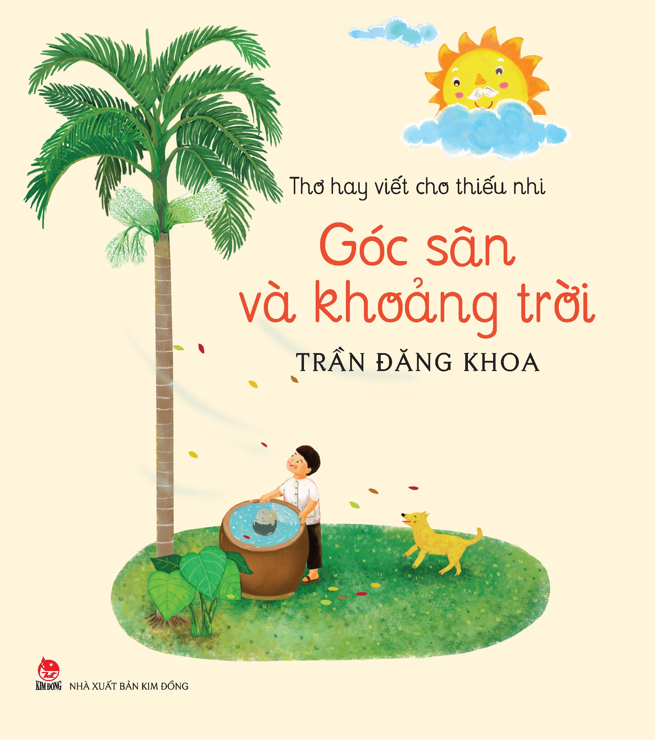 thơ hay viết cho thiếu nhi - góc sân và khoảng trời (tái bản 2024) - Ảnh 2
