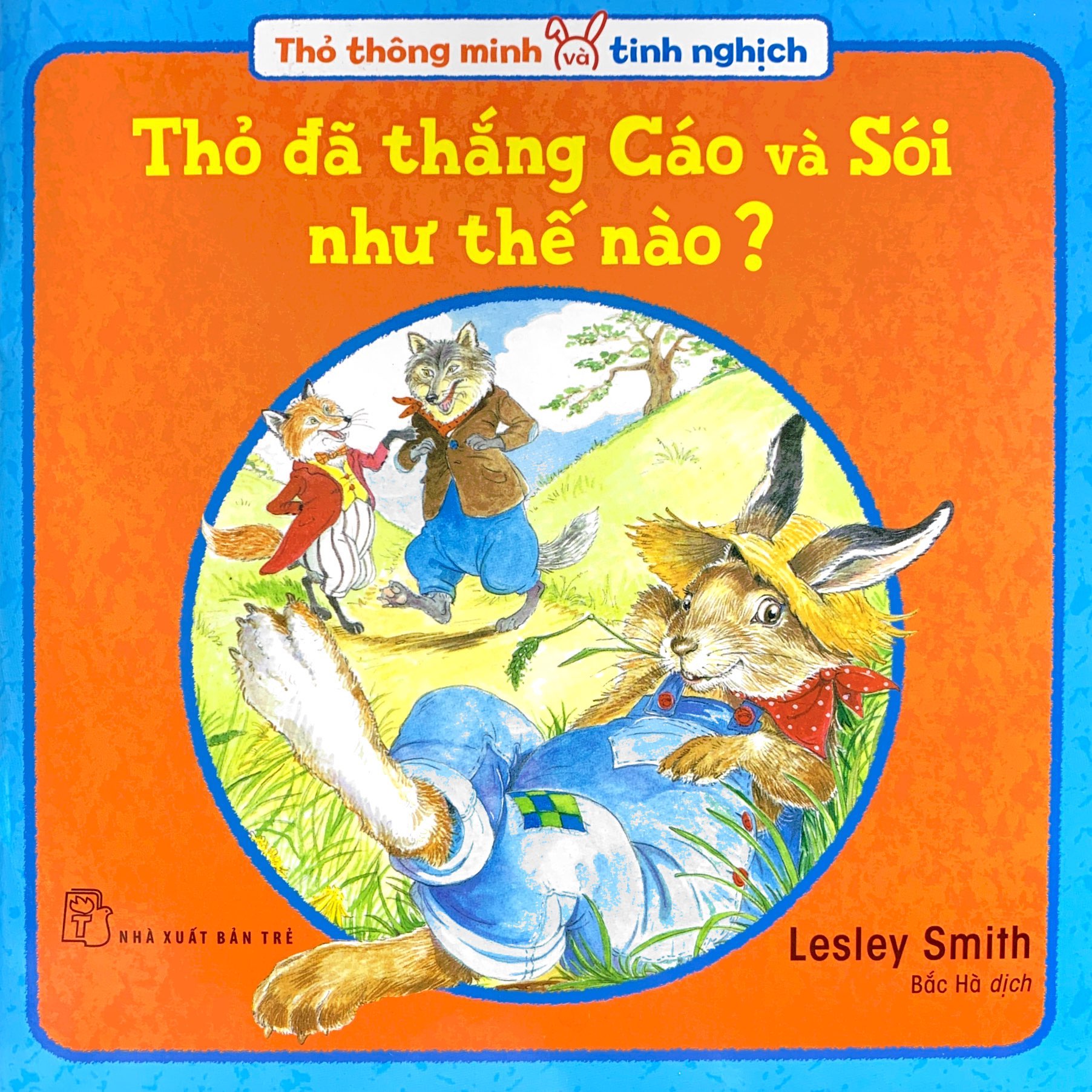 thỏ thông minh và tinh nghịch: thỏ đã thắng cáo và sói như thế nào? - Ảnh 2