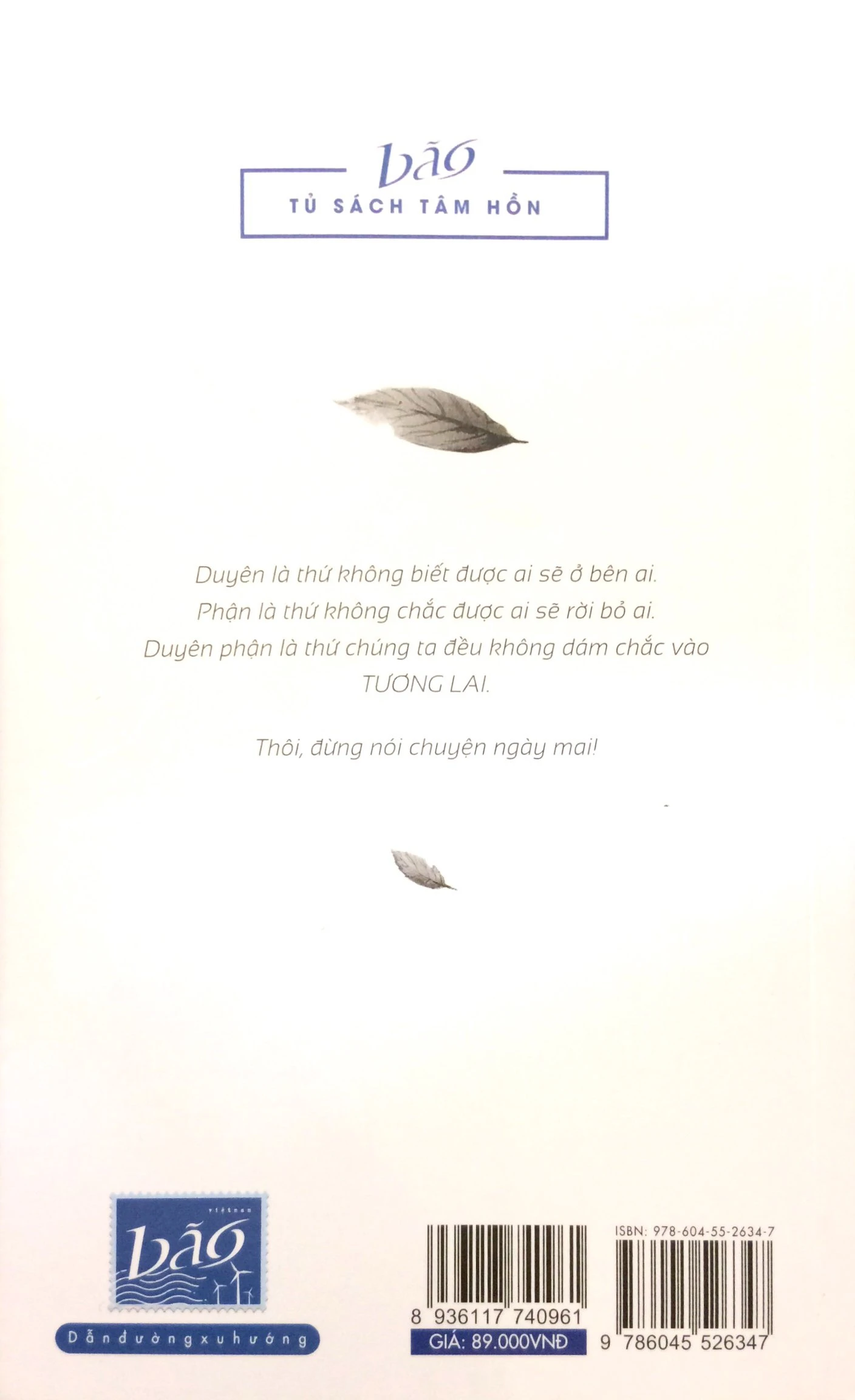 thôi, đừng nói chuyện ngày mai - Ảnh 10