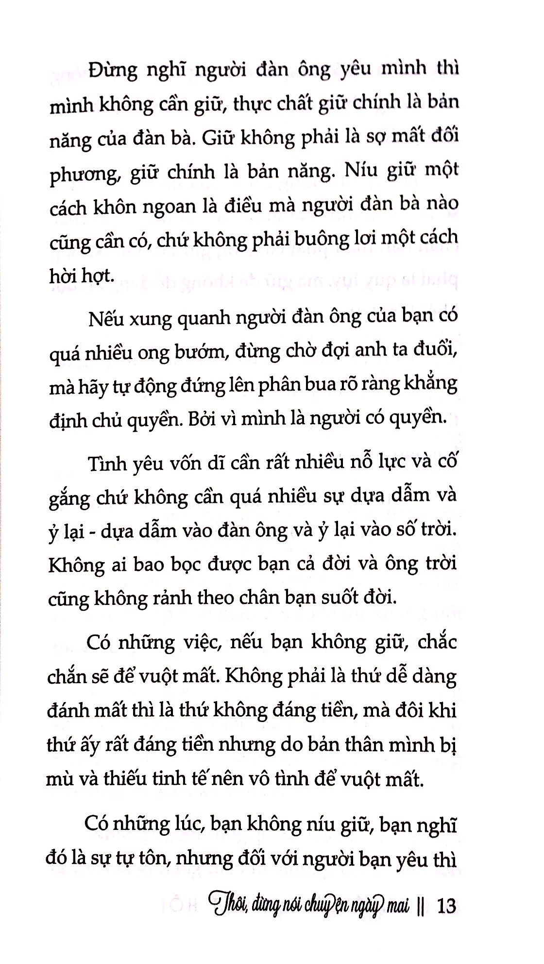 thôi, đừng nói chuyện ngày mai - Ảnh 6