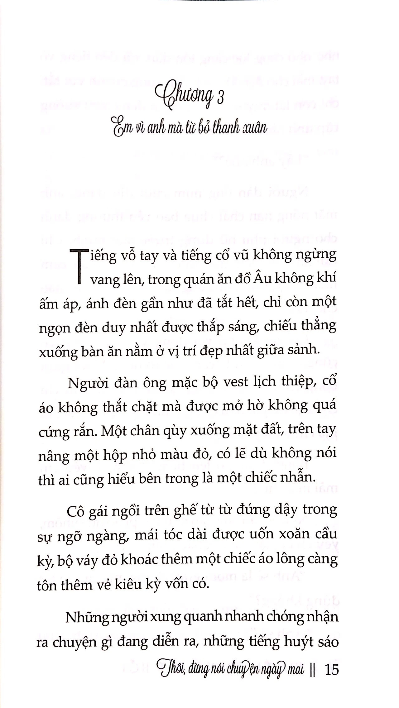 thôi, đừng nói chuyện ngày mai - Ảnh 7