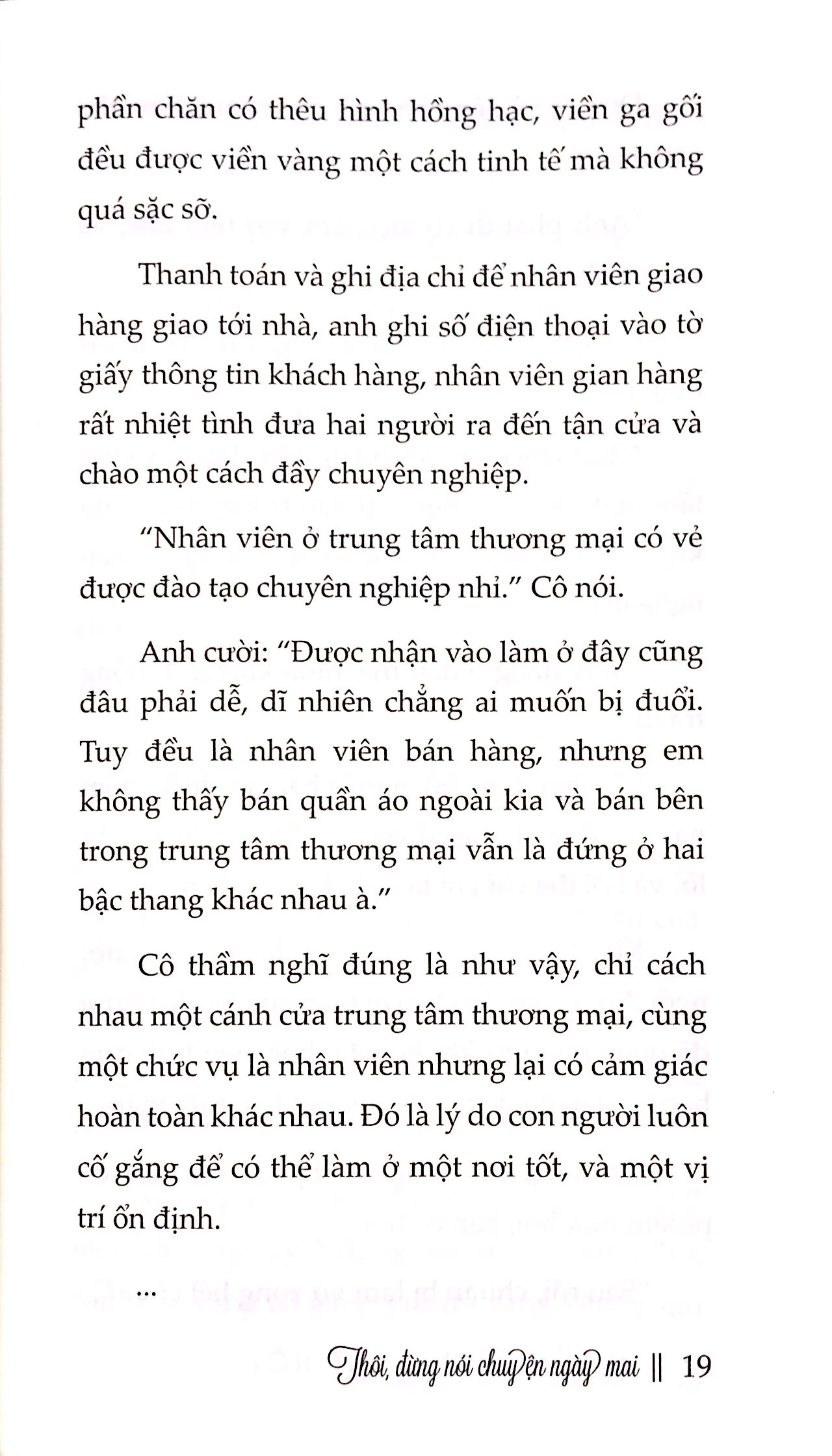 thôi, đừng nói chuyện ngày mai - Ảnh 9