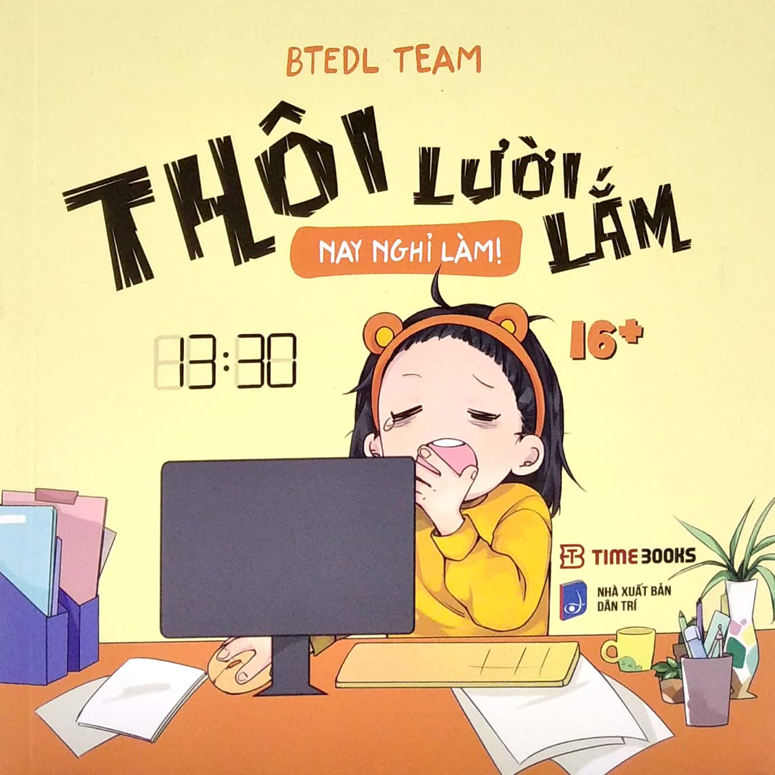 thôi lười lắm, nay nghỉ làm - Ảnh 2
