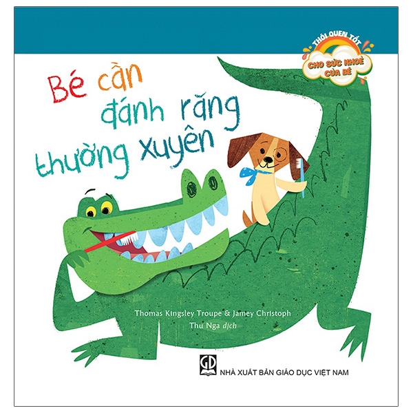 thói quen tốt cho sức khoẻ của bé - bé cần đánh răng thường xuyên