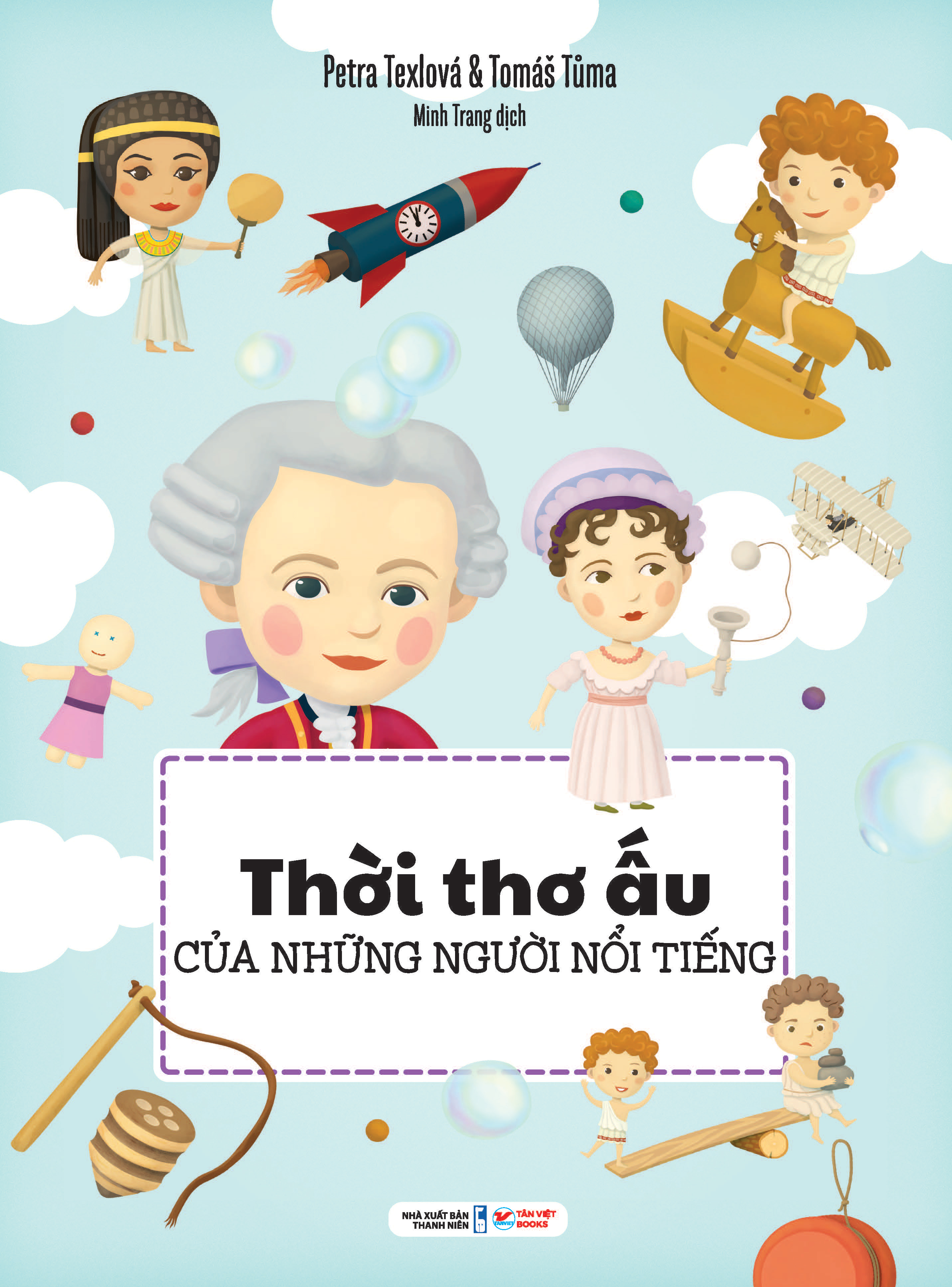 thời thơ ấu của những người nổi tiếng - bìa cứng - Ảnh 5