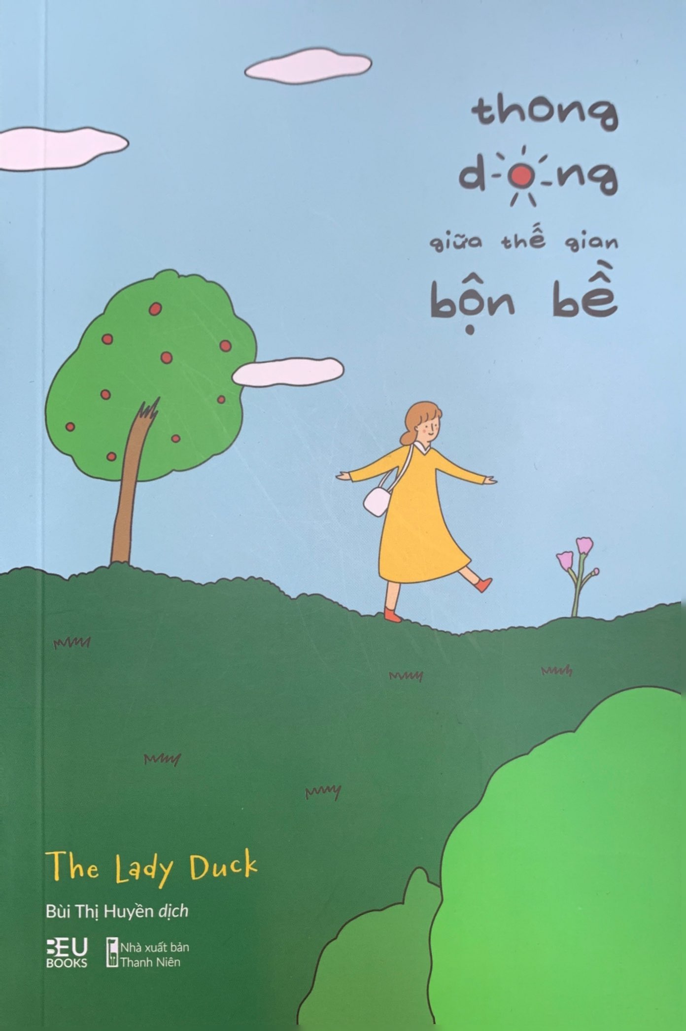 thong dong giữa thế gian bộn bề - Ảnh 2