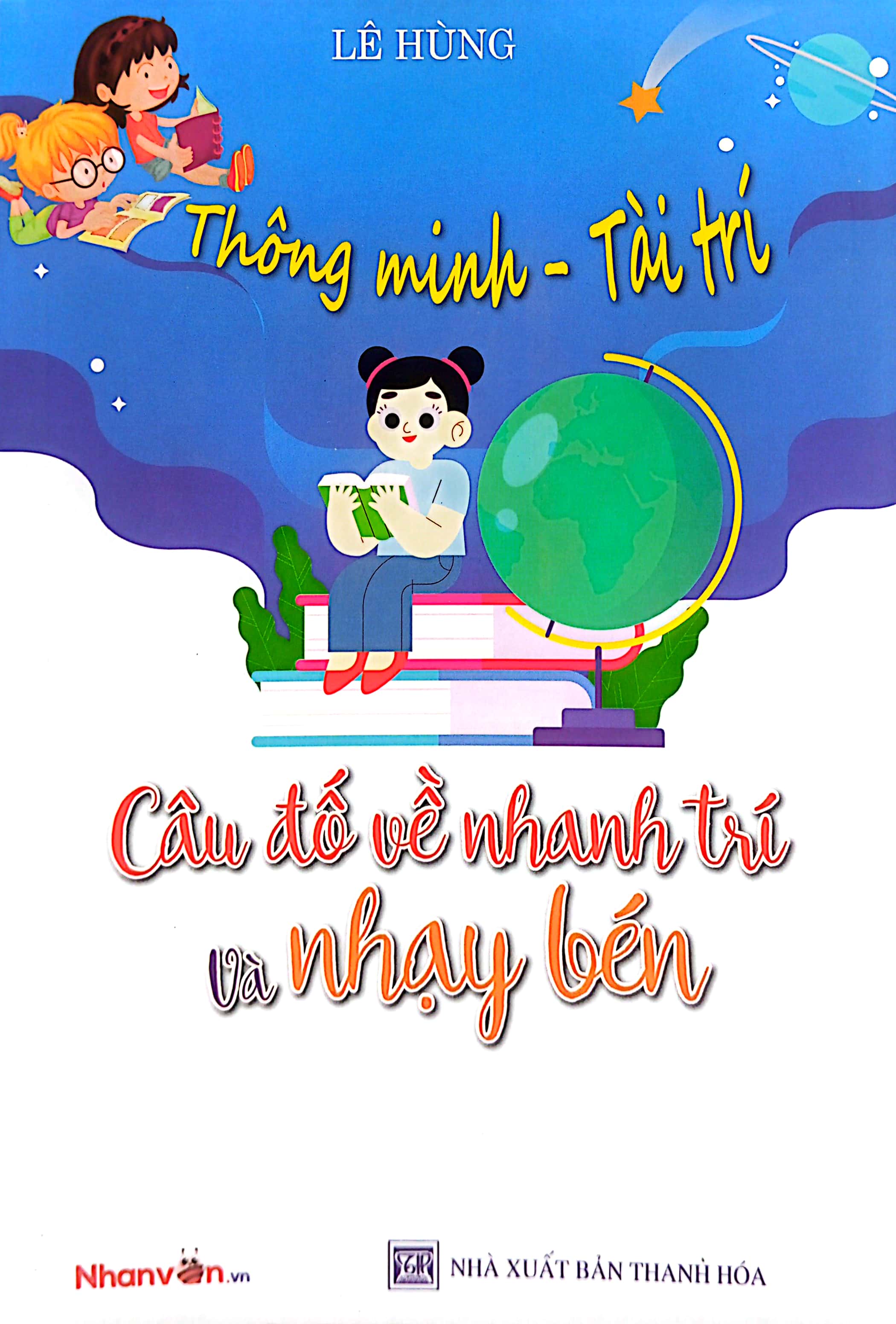 thông minh - tài trí: câu đố về nhanh trí và nhạy bén - Ảnh 2