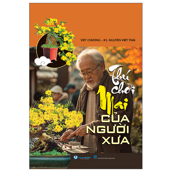 Thú Chơi Mai Của Người Xưa (Tái Bản 2025)