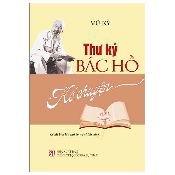 Thư Ký Bác Hồ Kể Chuyện